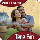 Tere Bin Song Videos - SIMMBA Songs APK