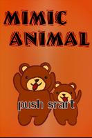 Poster Animale da imitare(MimicAnimal