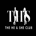 The He & She Club