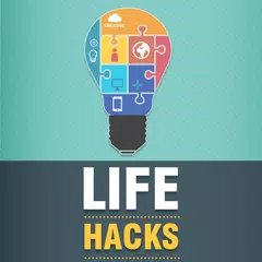 LifeHacks: Better Daily Life APK download