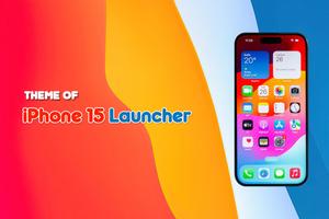 Theme of iPhone 15 Launcher Poster