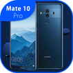 Theme for Huawei Mate 10 Pro