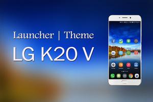 Launcher Theme for LG K20 V poster