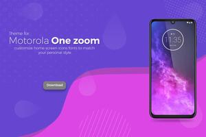 Theme for Motorola One Zoom poster