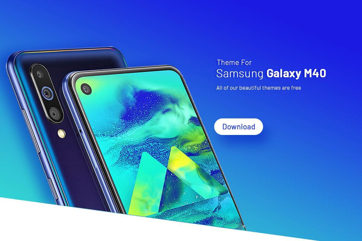 Theme for Samsung Galaxy M40 APK for Android Download Theme for Samsung Galaxy M40 APK for Android Download