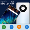 Wallpaper & Theme for Huawei Mate 4O/ 40 pro