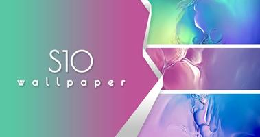 wallpaper for Galaxy S10/ Galaxy S10 plus / S10e poster