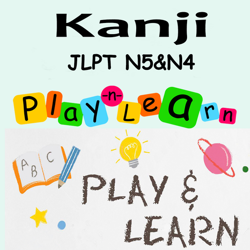 JLPT Kanji N5&N4 Play&Learn