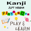 ”JLPT Kanji N5&N4 Play&Learn