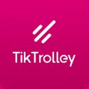 TikTrolley APK