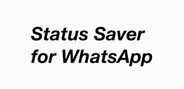 Status Saver - Download Status