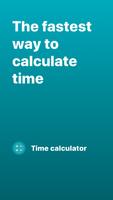 Time and Hours Calculator โปสเตอร์