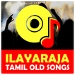 Ilayaraja Old Songs Tamil