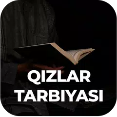 Qizlar tarbiyasi XAPK download