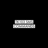 TK103 SMS COMMANDS