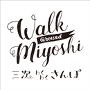 Walk @round Miyoshi aplikacja