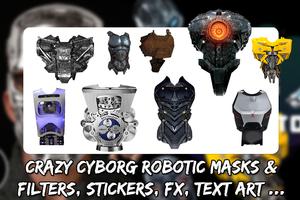 CYBORG CAMERA PHOTO EDITOR -ROBOT STICKERS ON FACE capture d'écran 1