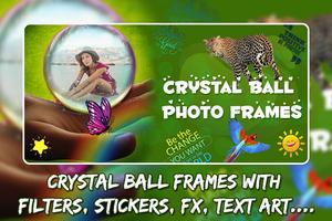 Cristal Ball Photo Frame Editor- Crystal Frames Affiche