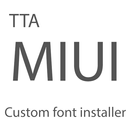 TTA MIUI Custom font installer APK