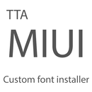 TTA MIUI Custom font installer aplikacja