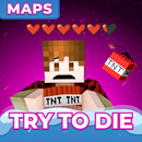 Try To Die Maps for Minecraft APK