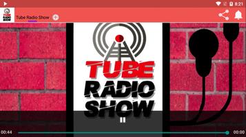 Tube Radio Show स्क्रीनशॉट 1