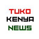 Tuko Kenya News APK