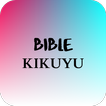 Kikuyu Bible - Kirikaniro