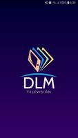 DLM Tv Affiche