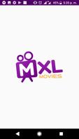 MXL MOVIES ポスター