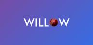 How to Download Willow for Android