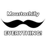 Moustachify Everything!
