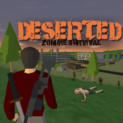 Deserted - Zombie Survival