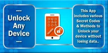 Unlock any device Methods & Techniques