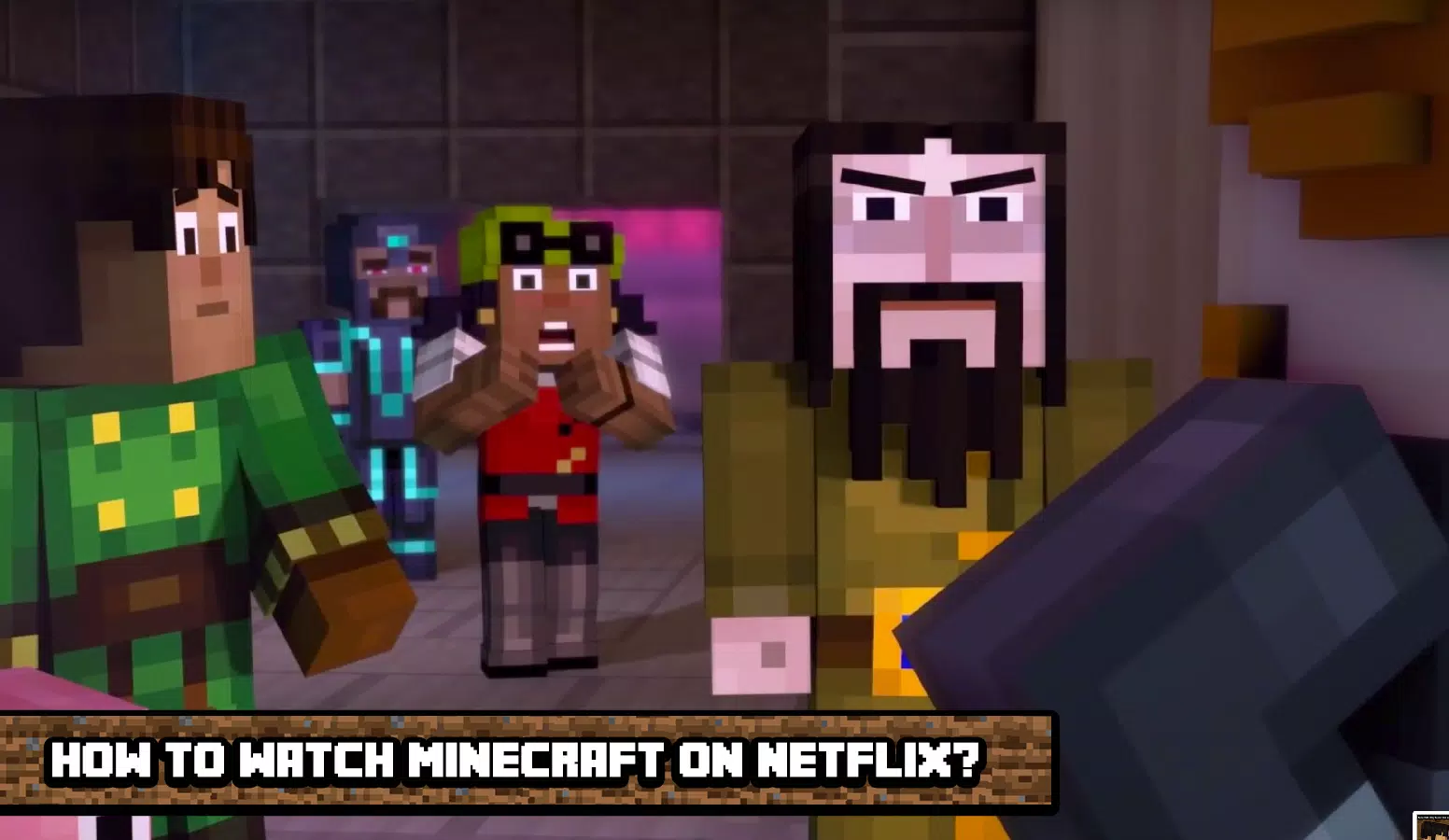 How to Play Minecraft Story Mode on Netflix APK for Android Download