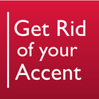 Get Rid of Your Accent ícone