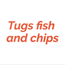 Tugs Fish & Chips APK