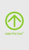 Raise the Bar Affiche