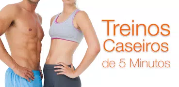 Treinos Caseiros de 5 Minutos: