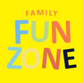 ”Family Fun Zone