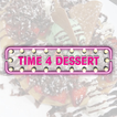 Time 4 Dessert Zeichen