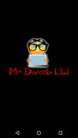 Mr Dweeb Ltd poster