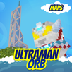 Map Ultraman ORB APK