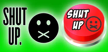 Shut Up Sound Button Meme