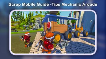 Scrap Mobile Guide -Tips Mechanic Arcade постер