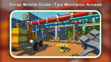 Scrap Mobile Guide -Tips Mechanic Arcade スクリーンショット 2