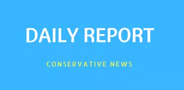 Daily Report-Conservative News