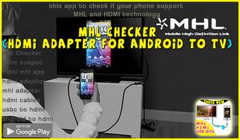 MHL CHECKER - hdmi adapter for android to TV ポスター