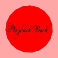 Playback Back