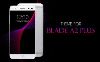 Theme for ZTE Blade A2 Plus Cartaz